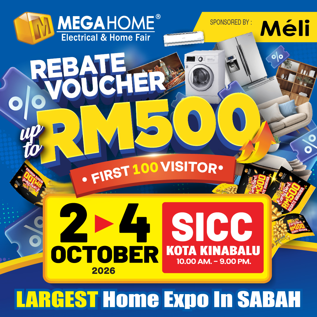 MEGAHOME ELECTRICAL AND HOME FAIR @ SICC, SABAH 2-4 OCT 2026