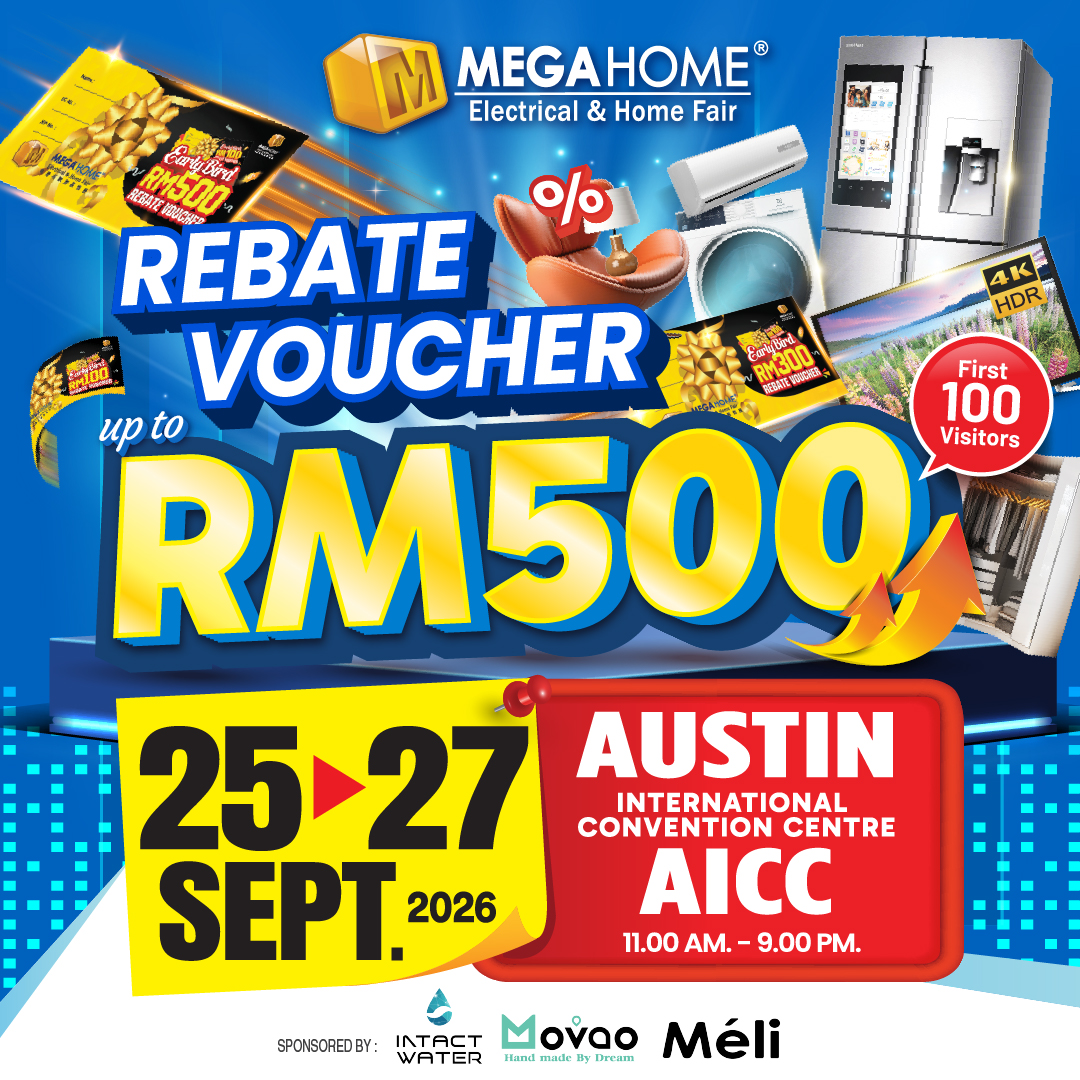 MEGAHOME ELECTRICAL AND HOME FAIR @ AICC, JB 25-27 SEPT 2026
