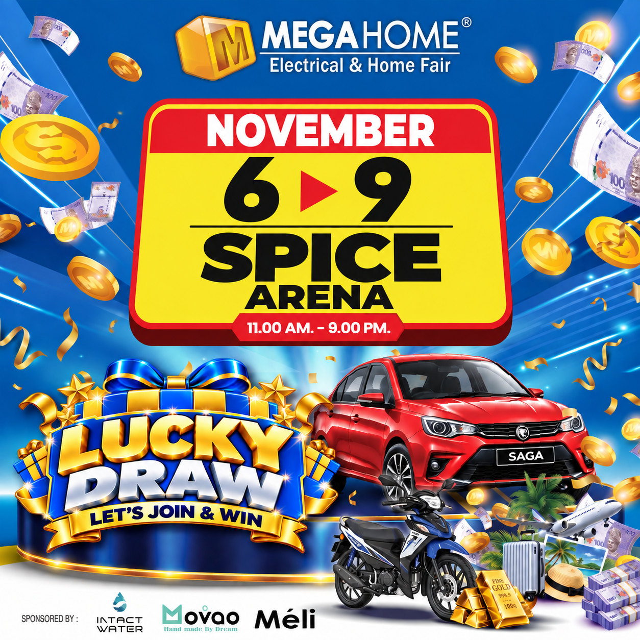 MEGAHOME ELECTRICAL AND HOME FAIR @ SPICE ARENA, PENANG 6-9 NOV 2026