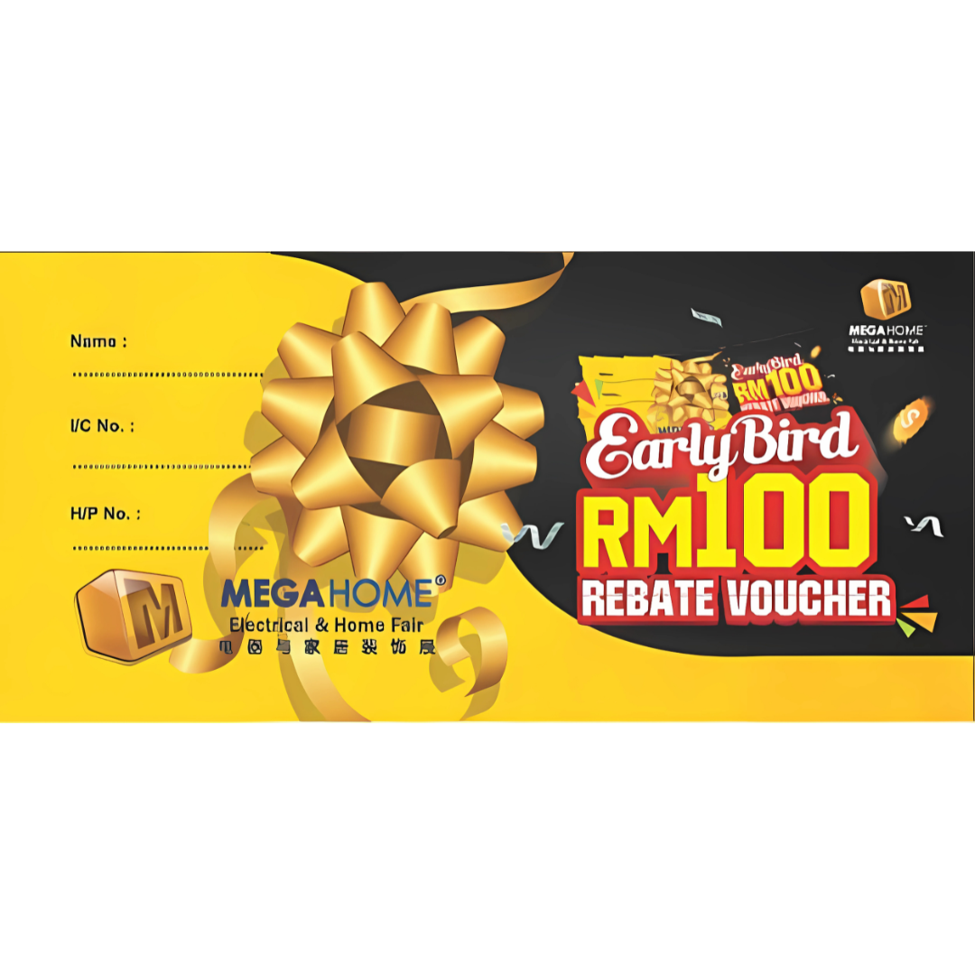 Megahome Early Bird RM100 Voucher